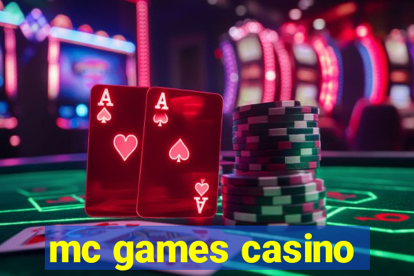 mc games casino